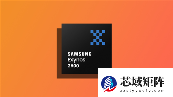 全球首款2nm手机芯片！三星Exynos 2600还未量产