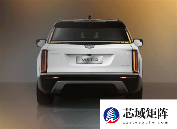 纯电小凯雷德 凯迪拉克国产VISTIQ官图发布：5.2米级大六座