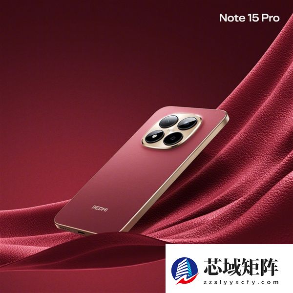 REDMI Note 15 Pro新春版车厘子红全方位外观公布 高级氛围感拉满