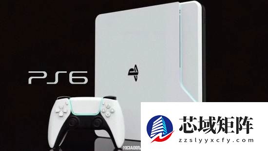 关于PS6我们了解多少 三大革命性技术！