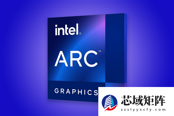 Intel高端独显锐炫B770来了！官方已确认