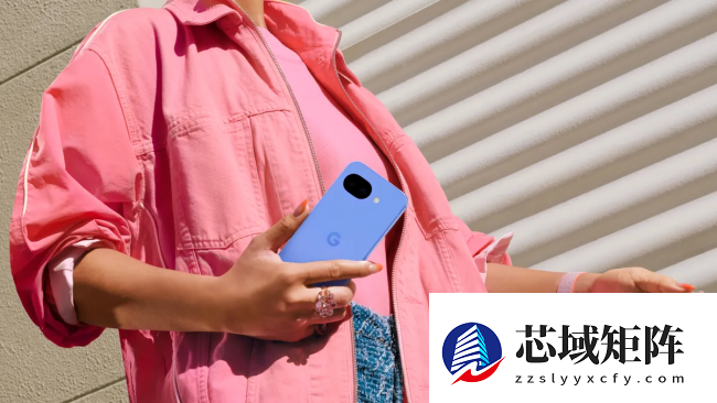 谷歌 Pixel 10a 手机发布：纯平“后背”、出厂搭载安卓 16，499 美元起